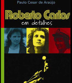 In 2006, Roberto Carlos successfully removed all copies of his unauthorized biography from libraries across Brazil.