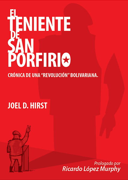 The Lieutenant of San Porfirio by Joel Hirst