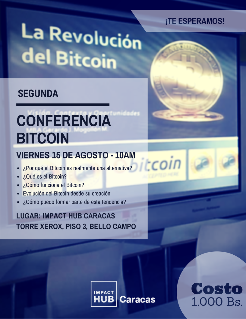 Second bitcoin conference in Caracas.